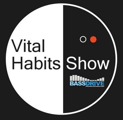 The Vital Habits Show